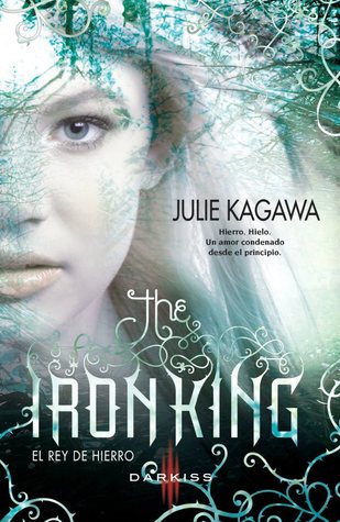 Portada de The Iron King: El rey de hierro (The Iron Fey, #1)