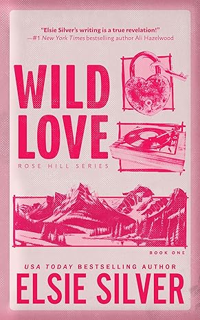 Portada de Wild Love (Rose Hill, #1)