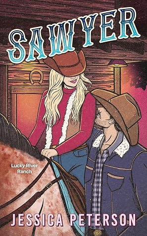 Portada de Sawyer (Lucky River Ranch, #3)