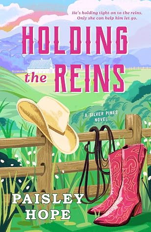 Portada de Holding the Reins (Silver Pines Ranch, #1)
