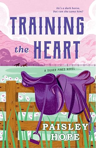 Portada de Training the Heart (Silver Pines Ranch, #2)