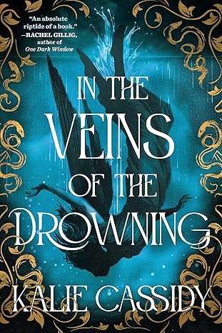 Portada de In the Veins of the Drowning (The Siren Mage, #1)