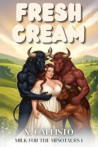 Portada de Fresh Cream (Milk for the Minotaurs #1)