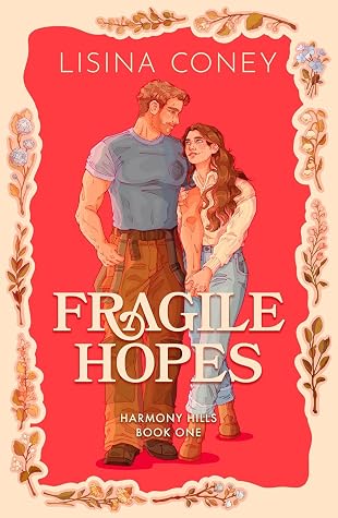 Portada de Fragile Hopes (Harmony Hills, #1)