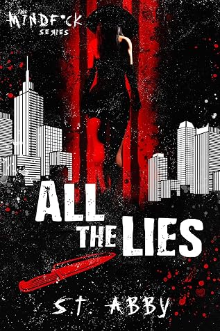 Portada de All the Lies (Mindf*ck, #4)