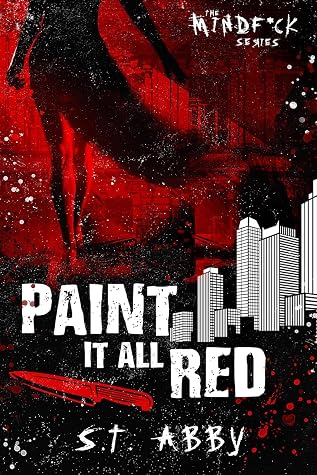 Portada de Paint It All Red (Mindf*ck, #5)