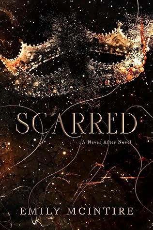 Portada de Scarred (Never After, #2)