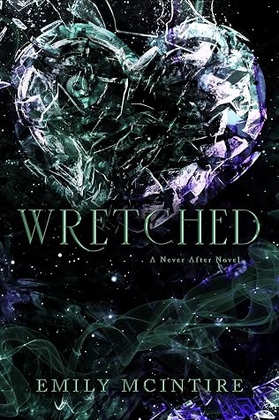 Portada de Wretched (Never After, #3)
